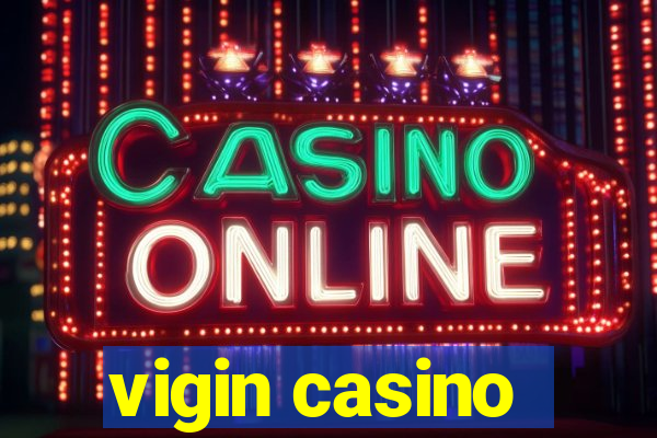 vigin casino