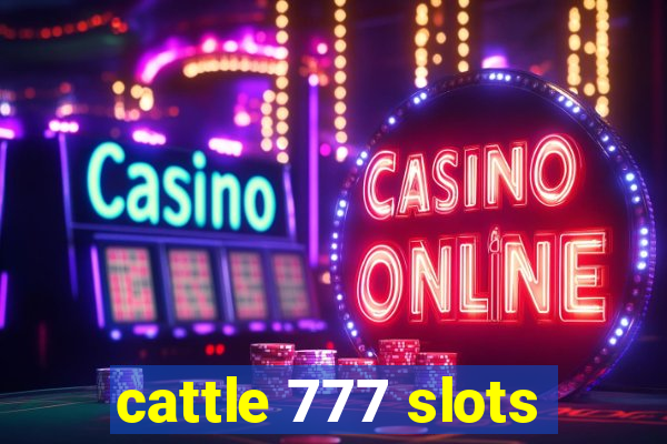 cattle 777 slots