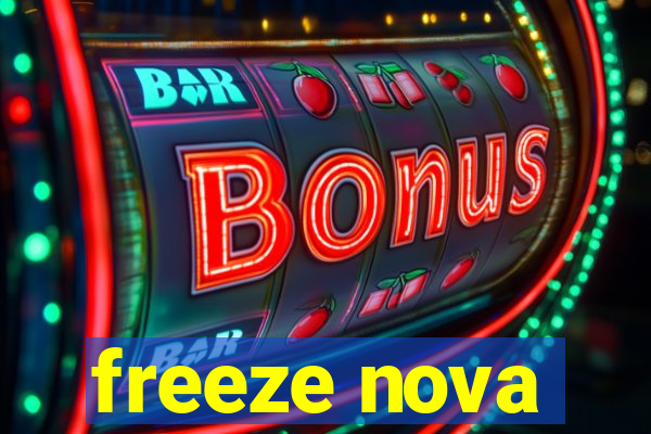 freeze nova