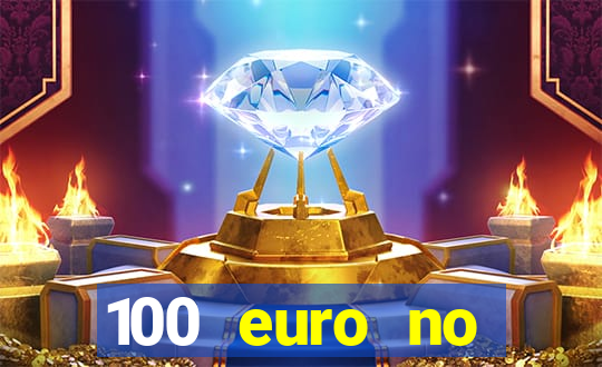 100 euro no deposit casino bonus