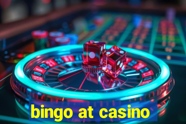 bingo at casino