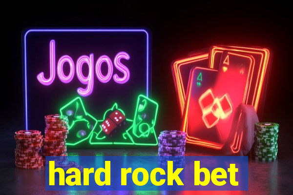 hard rock bet