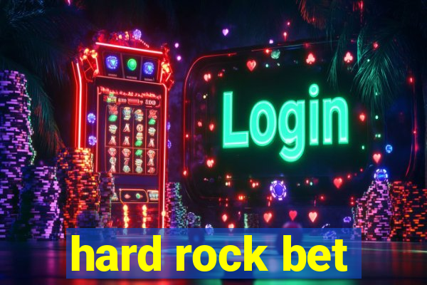 hard rock bet