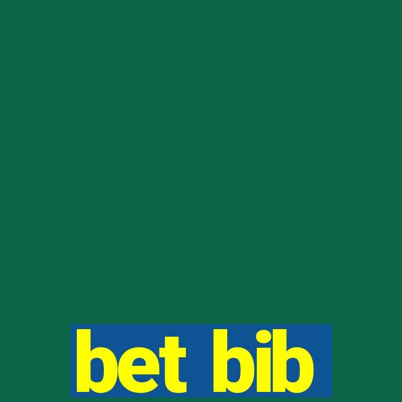 bet bib