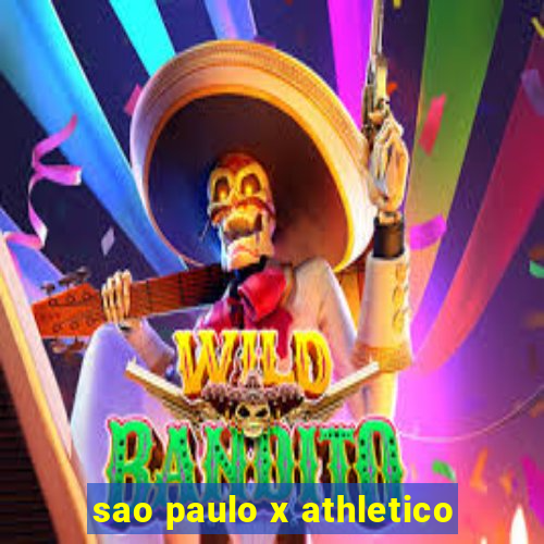 sao paulo x athletico