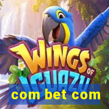 com bet com