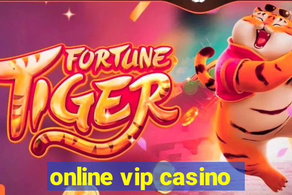 online vip casino