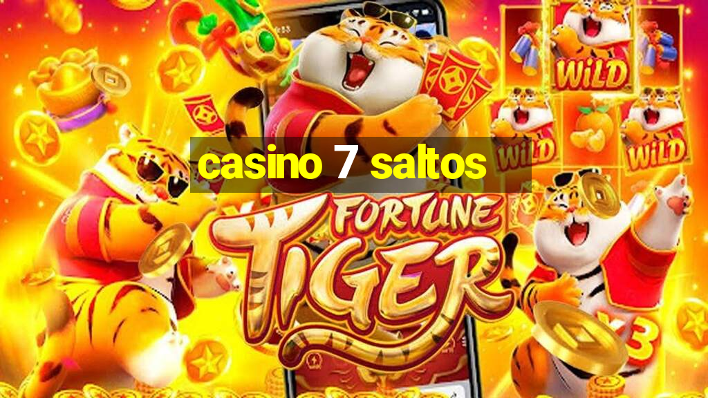 casino 7 saltos