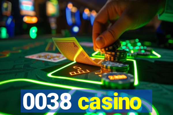 0038 casino