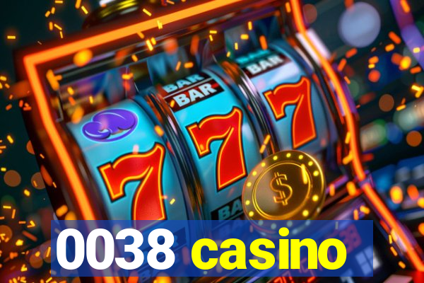 0038 casino