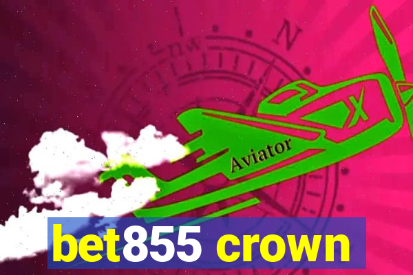 bet855 crown