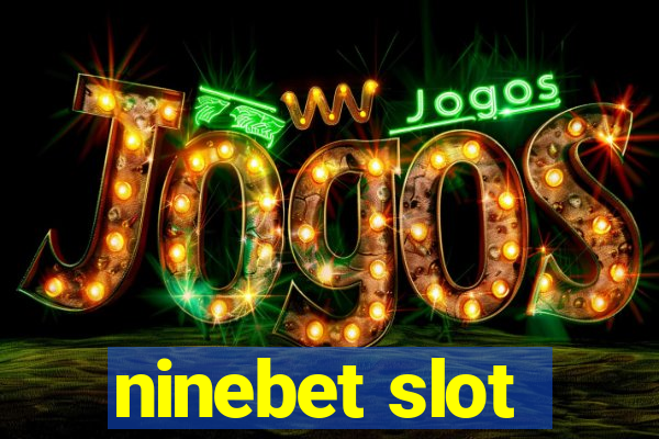 ninebet slot