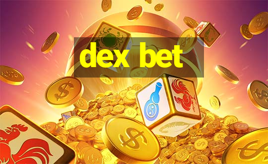 dex bet