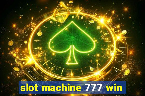 slot machine 777 win