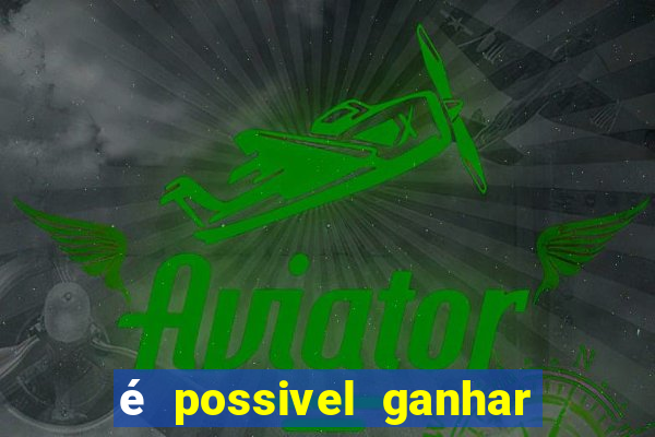 é possivel ganhar dinheiro com jogos