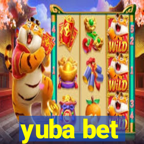 yuba bet