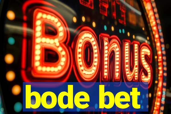 bode bet