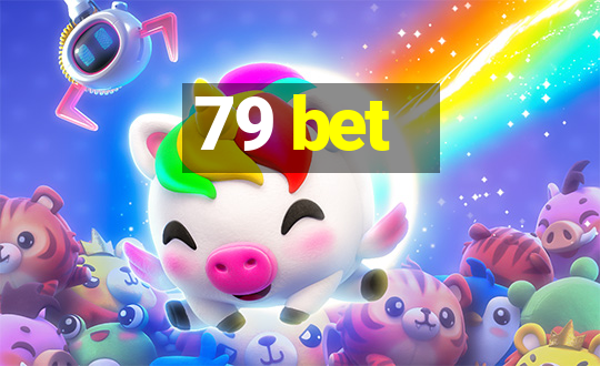 79 bet