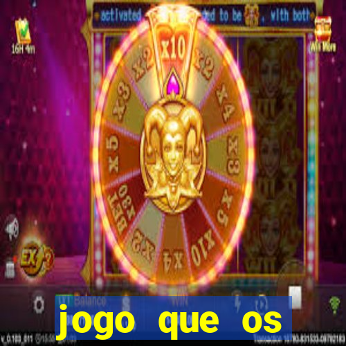 jogo que os famosos estao jogando para ganhar dinheiro