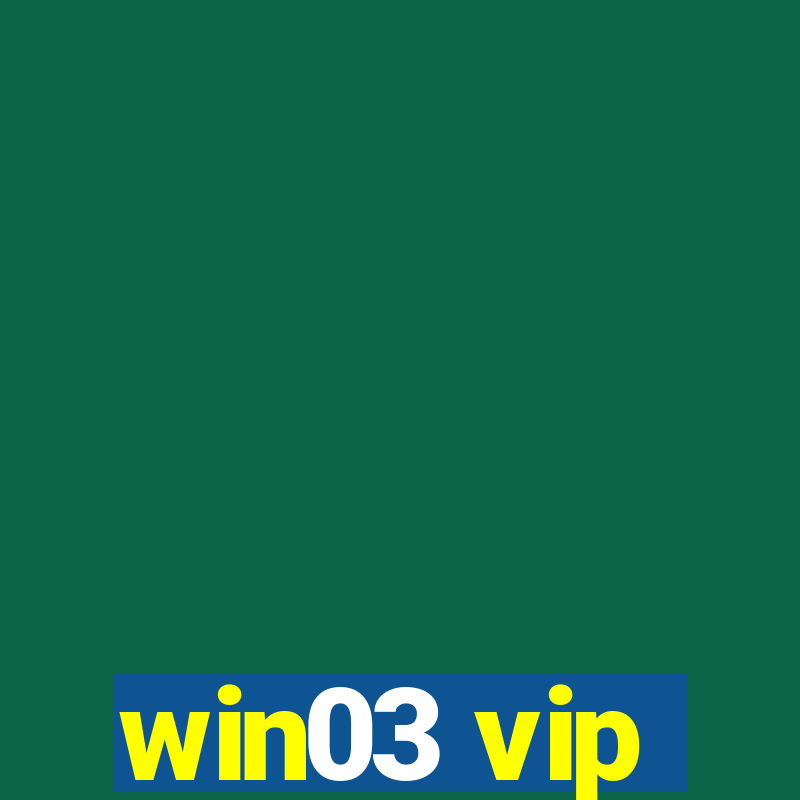 win03 vip