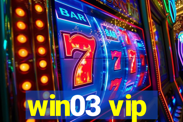 win03 vip