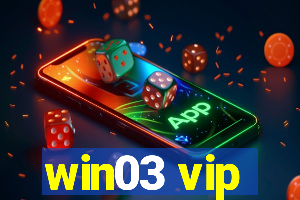 win03 vip