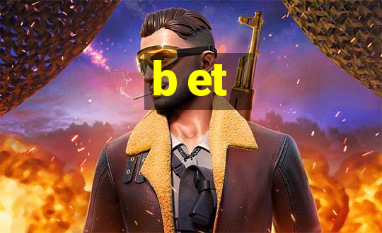 b et