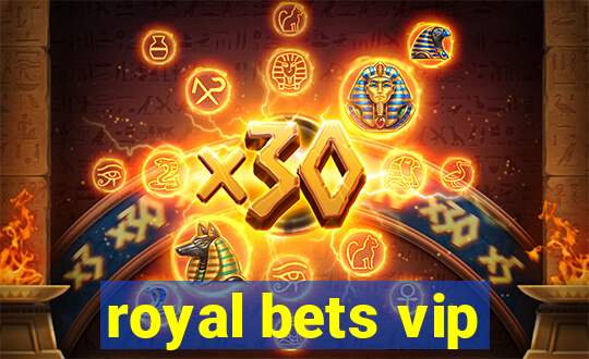 royal bets vip