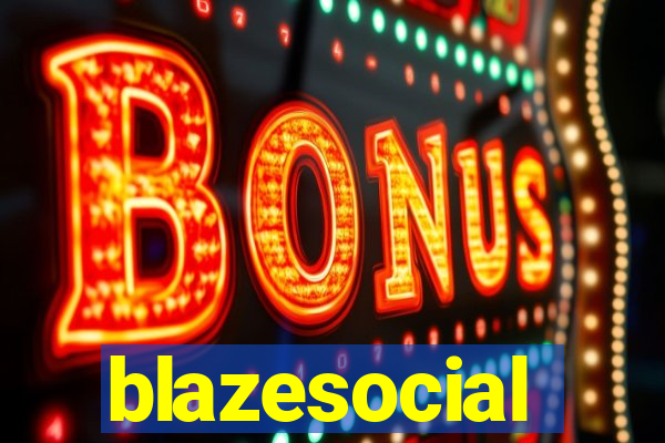 blazesocial