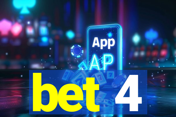 bet 4