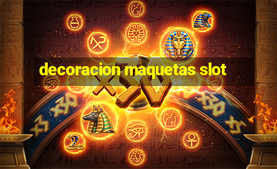 decoracion maquetas slot