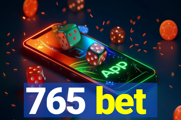 765 bet