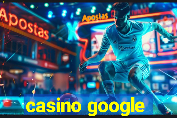 casino google