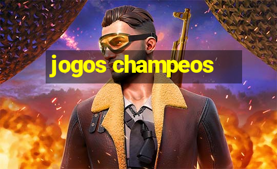 jogos champeos