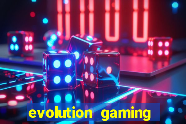 evolution gaming casino site