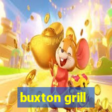 buxton grill