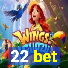 22 bet