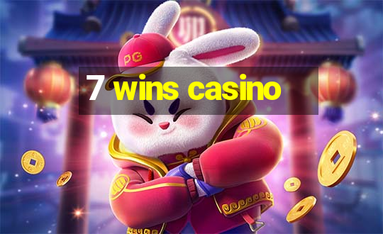 7 wins casino