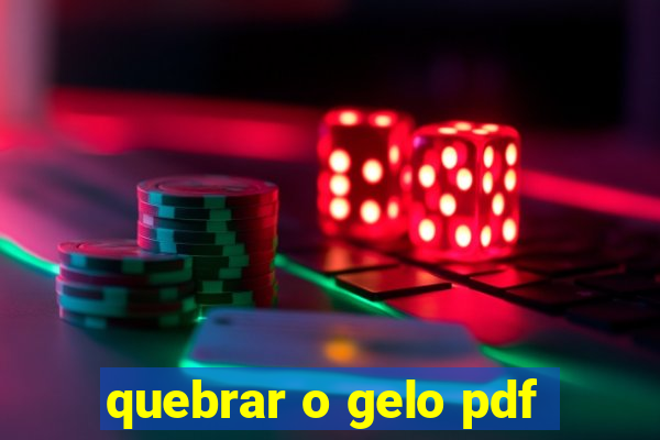 quebrar o gelo pdf