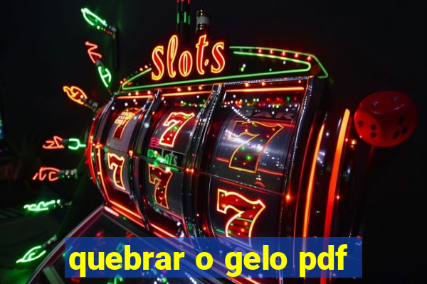 quebrar o gelo pdf