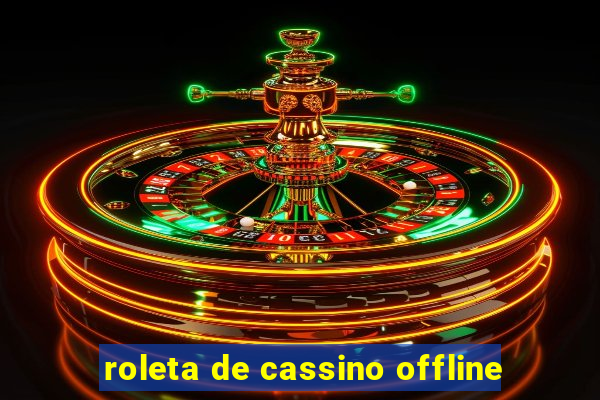 roleta de cassino offline