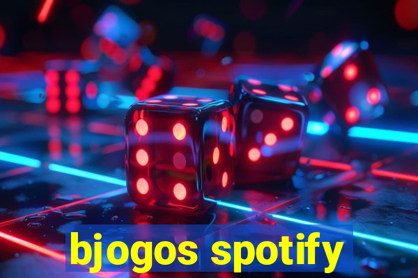 bjogos spotify