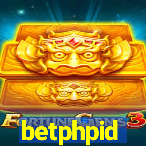 betphpid