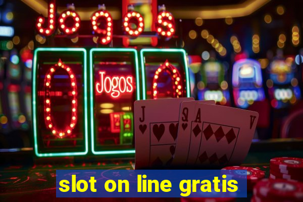 slot on line gratis