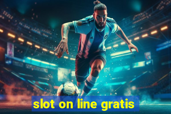 slot on line gratis