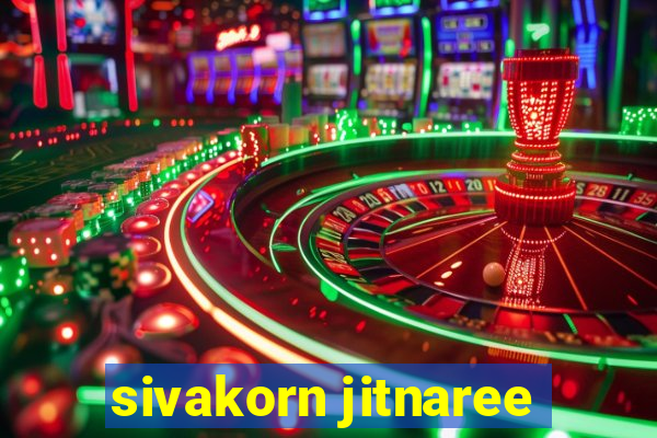 sivakorn jitnaree