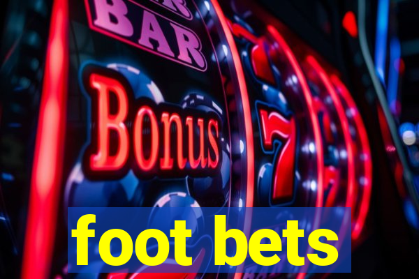 foot bets