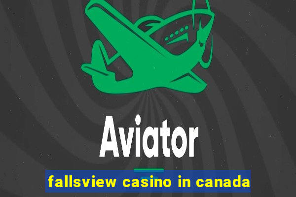 fallsview casino in canada