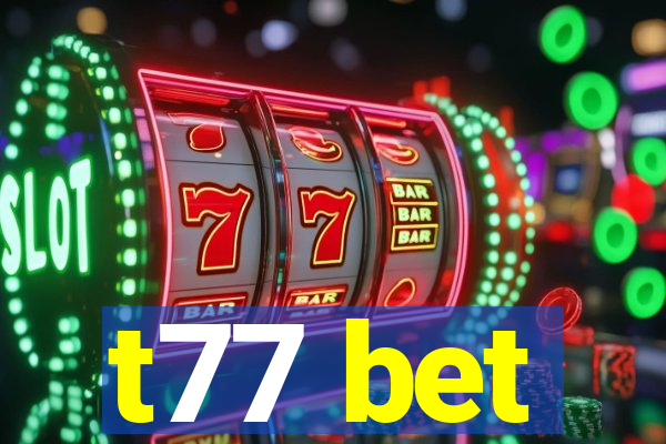 t77 bet