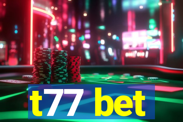 t77 bet